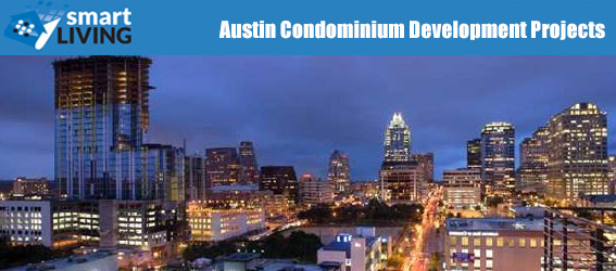 Austin Condominium Development Projects